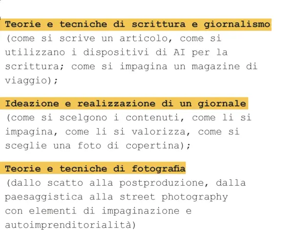 Corsi di giornalismo: scrittura, impaginazione di riviste e giornali, fotografia.