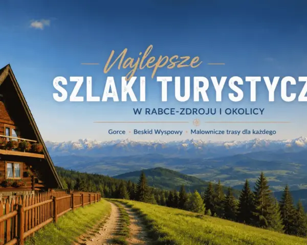 Drewniany domek w górach, droga prowadząca przez zielone wzgórza. Najlepsze szlaki turystyczne w Beskidzie Wyspowym czekają na odkrycie.