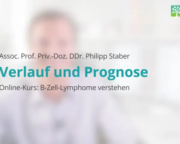 Online-Kurs über B-Zell-Lymphome: Verlauf, Prognose und Lebenserwartung mit Prof. Staber.