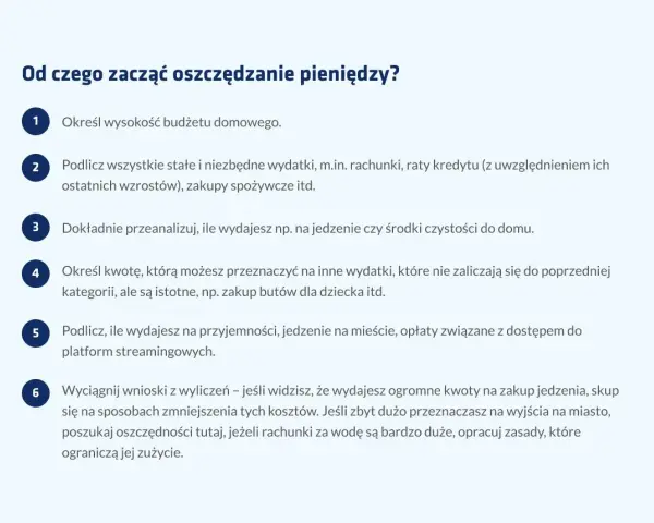 Jak nauczyć się oszczędzać? Lista kroków: budżet, stałe wydatki, analiza bieżących kosztów, inne wydatki, przyjemności, wnioski i optymalizacja.