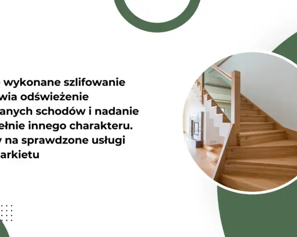 Profesjonalne szlifowanie schodów drewnianych odświeża ich wygląd, nadając im nowy charakter. Król Parkietu oferuje sprawdzone usługi.