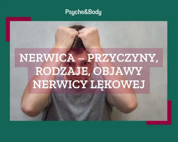 Nerwica lękowa objawy: Jak rozpoznać niepokojące symptomy?
