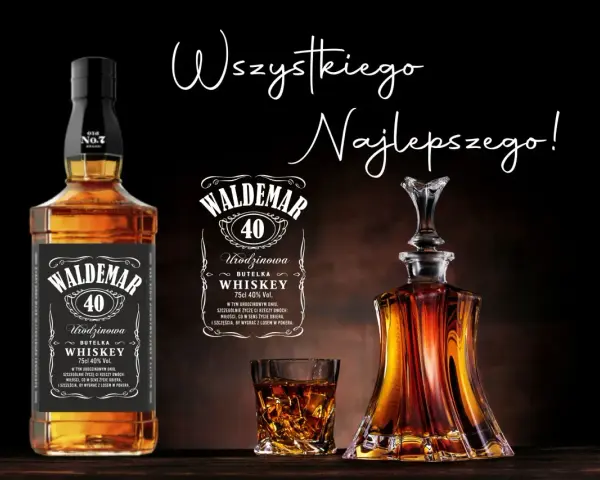Wszystkiego najlepszego z okazji 65. urodzin! Butelka whiskey Waldemar 40, kieliszek i karafka.
