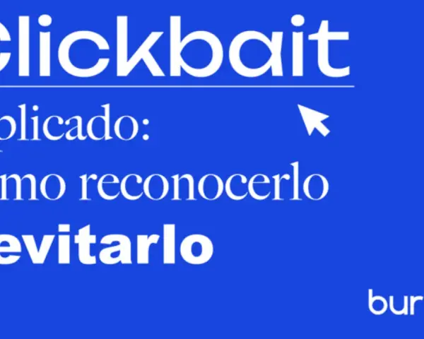 Clickbait significado: cómo reconocerlo y evitarlo. Aprende a identificar y esquivar estas trampas de contenido.