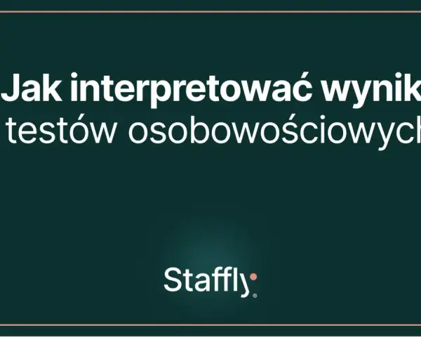 Jak interpretować wyniki testów osobowościowych? Dowiedz się, jak zrozumieć swój profil.