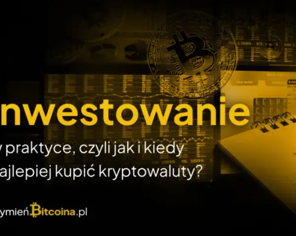 Kiedy kupować kryptowaluty a kiedy sprzedawać, aby uniknąć strat