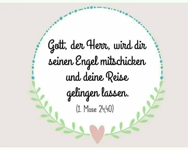 Christlicher Reisesegen: Gott sendet Engel mit auf deine Reise, damit sie gelingt. (1. Mose 24,40)