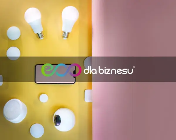 Inteligentne żarówki, głośnik i wtyczka smart. To wszystko dla Twojej **energii czynnej całodobowej**.