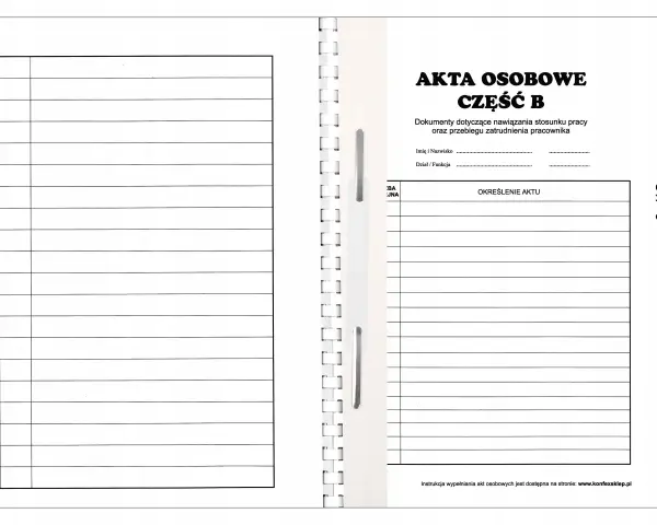 Otwarta teczka z dokumentami, po lewej puste rubryki, po prawej "Akta osobowe część B" z polami na dane pracownika i opis akt.