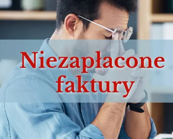 Zmartwiony mężczyzna z okularami, nad którym widnieje napis "Niezapłacone faktury". Może to symbolizować sprawę w sądzie o niezapłacone faktury.