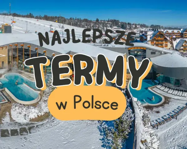Zimowy krajobraz z basenami termalnymi i ośnieżonymi stokami narciarskimi. Szukasz najlepszych term w Polsce?