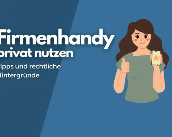 Frau zeigt Daumen hoch, hält Handy mit Stern-Icon. Text: Firmenhandy privat nutzen. Tipps & rechtliche Hintergründe.