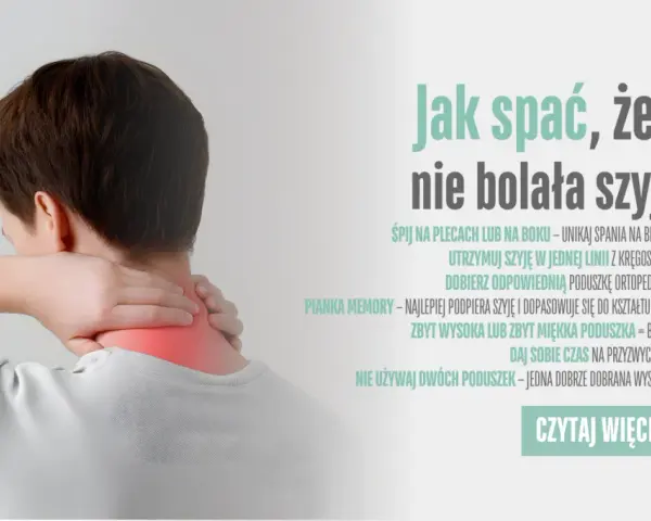 Ból szyi po spaniu: Kiedy minie i jak skutecznie mu zapobiec?