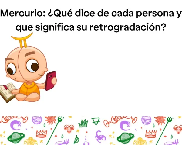 Un bebé con el signo del mercurio en la cabeza lee un libro y usa un teléfono. El texto pregunta sobre Mercurio y su retrogradación.