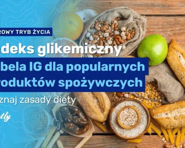 Indeks glikemiczny: Jak wpływa na zdrowie i wybór żywności