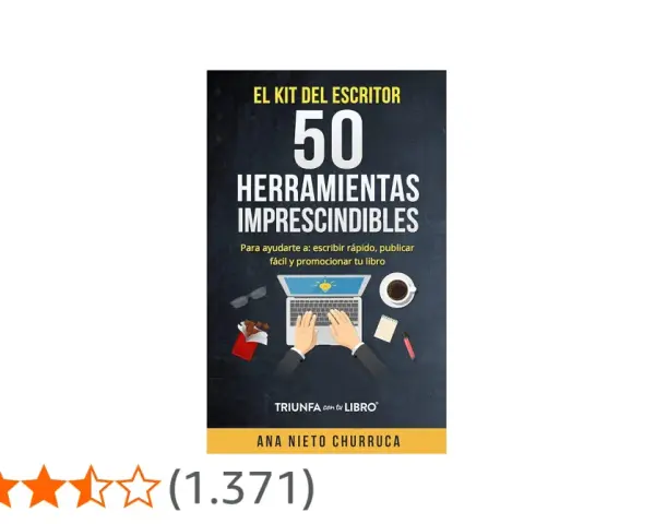 El kit del escritor: 50 herramientas imprescindibles para ayudarte a escribir, publicar y promocionar tu libro. Estos recursos para escritores son clave.