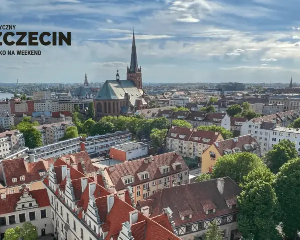 Szczecin: co warto zobaczyć? Ikony, zieleń, smaki i ukryte skarby
