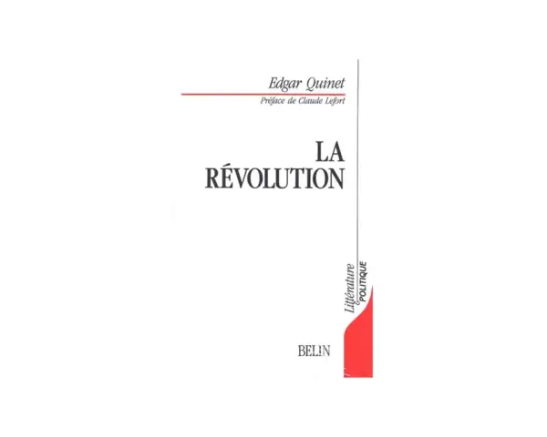 Couverture du livre "La Révolution" par Edgar Quinet, préfacé par Claude Lefort. La typographie met en avant le titre.