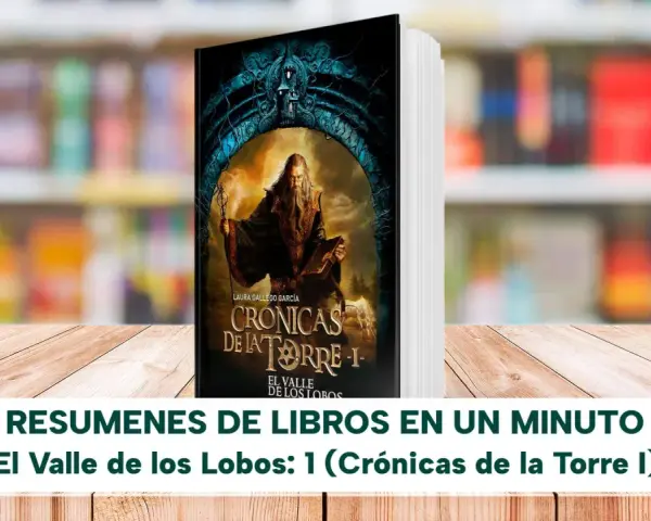 Resumen de "El Valle de los Lobos: 1 (Crónicas de la Torre I)". Portada de libro con un mago barbudo y un resumen de libro.