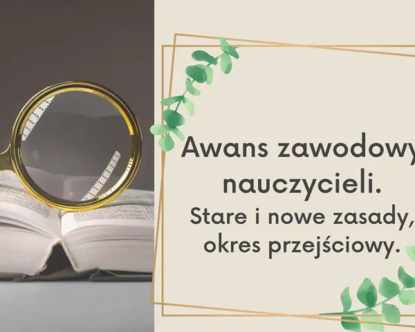 Lupa nad otwartą księgą symbolizuje analizę awansów zawodowych nauczycieli, ich starych i nowych zasad w okresie przejściowym.