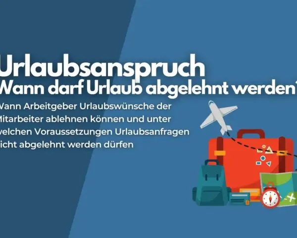 Urlaub nicht genehmigt wegen Personalmangel? Bild erklärt, wann Arbeitgeber Urlaubsanträge ablehnen dürfen und wann nicht. Reiseutensilien wie Koffer und Rucksack sind zu sehen.
