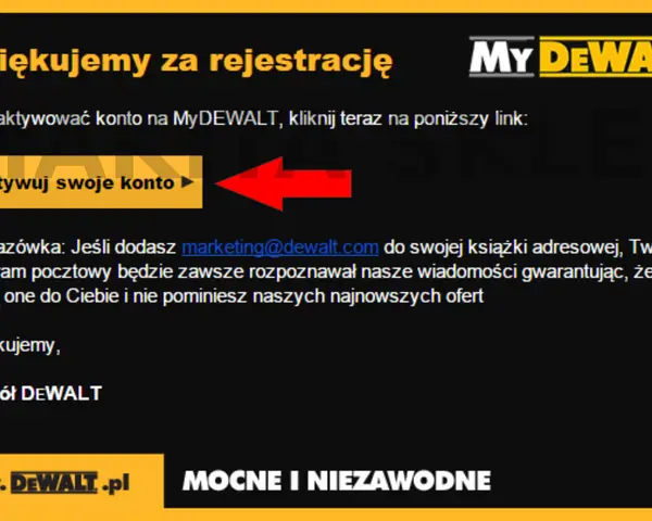 Potwierdzenie rejestracji w MyDEWALT. Aktywuj konto, by skorzystać z gwarancji 3 lata na narzędzia.