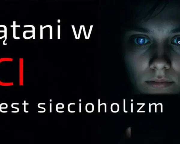 Zaplątani w sieci, gdzie Facebook i TikTok odbijają się w oczach. Czym jest siecioholizm?