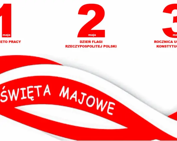 Święta majowe: 1 maja - Święto Pracy, 2 maja - Dzień Flagi RP, 3 maja - Rocznica Uchwalenia Konstytucji. Biało-czerwone wstęgi.