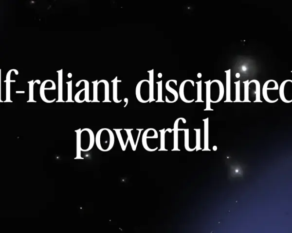 Self-reliant, disciplined & powerful. Text on a dark, starry background.