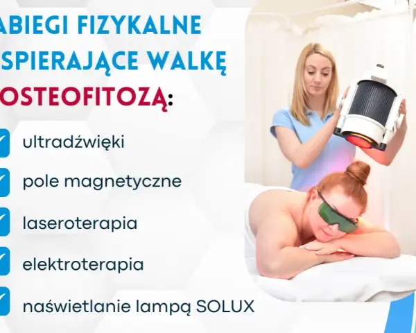 Osteofitoza jaka rehabilitacja: skuteczne metody na ulgę i poprawę funkcji