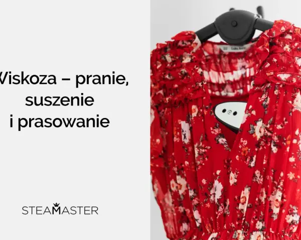 Wiskoza – pranie, suszenie i prasowanie. Czerwona sukienka w kwiaty z parownicą.