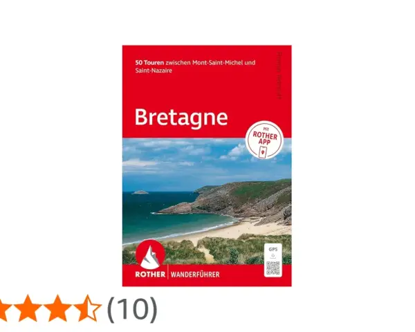Buchcover: Bretagne. 50 Touren für Ihr nächstes Wandern in der Bretagne, mit Rother App. Küstenlandschaft mit Strand und Meer.