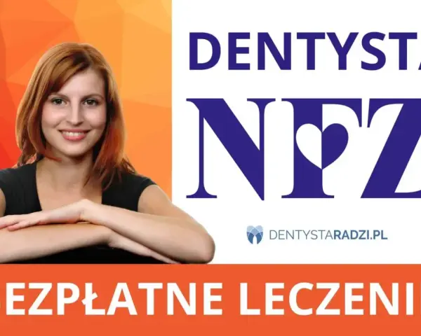 Co refunduje NFZ u dentysty? Pełna lista i Twoje prawa!