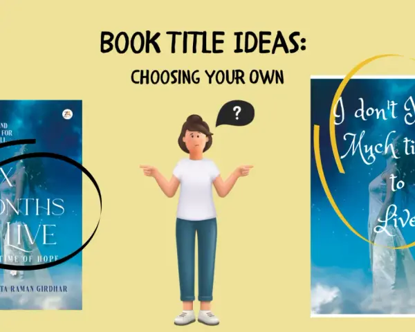 Ideas para títulos de libros: "Seis meses para vivir" y "No tengo mucho tiempo para vivir".