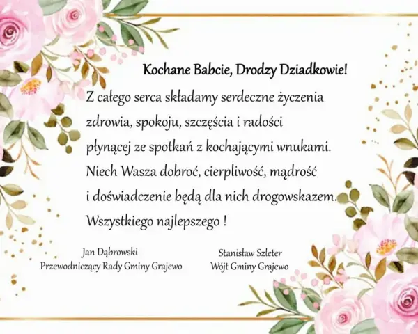 Serdeczne życzenia z okazji Dnia Babci i Dziadka, z kwiatową ramką. Niech dobroć i mądrość Wasza będą drogowskazem dla wnuków.