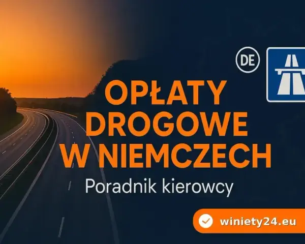 Drogi w Niemczech: poradnik kierowcy. Znak autostrady DE i pomarańczowy napis "Opłaty drogowe w Niemczech". Winieta Niemcy dla podróżujących.