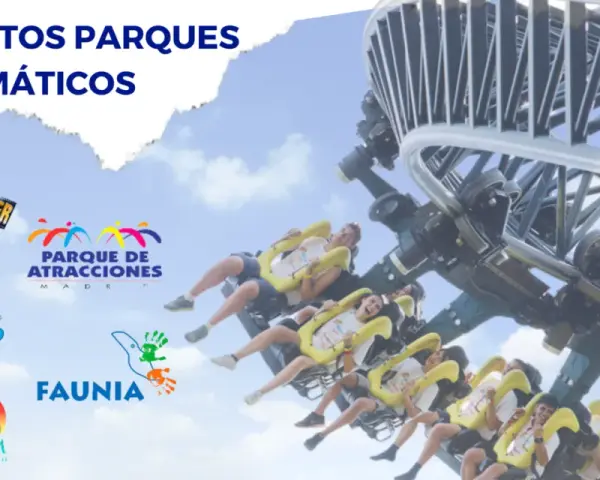 Descuentos parque de atracciones: ahorra en tus entradas ahora