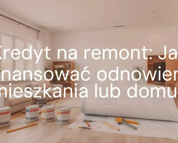 Kredyt na wykończenie domu: puszki z farbą i plany budowlane sugerują remont.