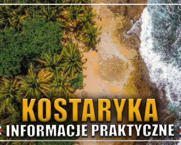 Rajskie plaże i bujna zieleń – zobacz, co zobaczyć w Kostaryce. Praktyczne informacje dla podróżujących.