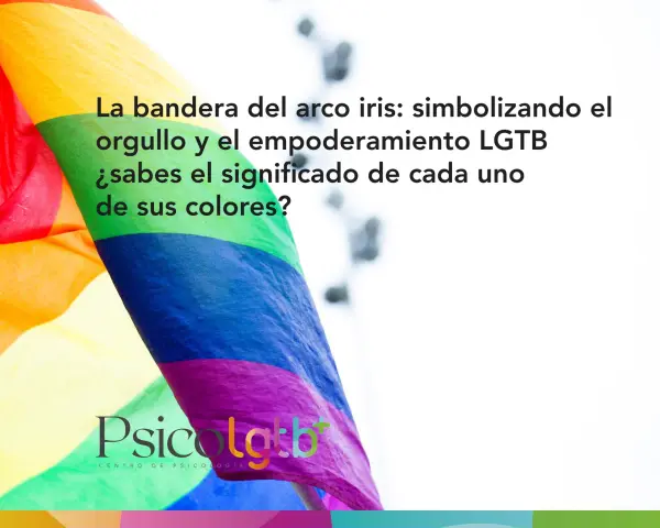 La bandera arcoíris, símbolo de orgullo LGTB. Cada color tiene un significado espiritual profundo.