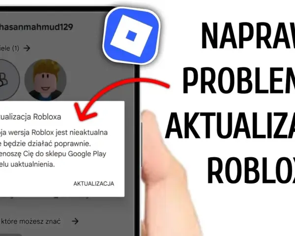 Jak zaktualizować Roblox na różnych urządzeniach i uniknąć problemów
