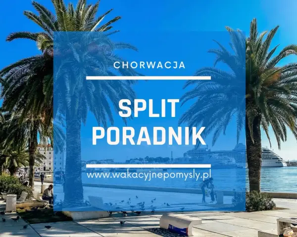Split Chorwacja: Atrakcje, plaże, wycieczki Twój kompletny przewodnik