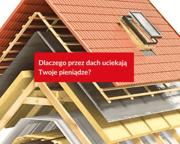 Najlepsze metody ocieplenia dachu, które obniżą Twoje koszty energii