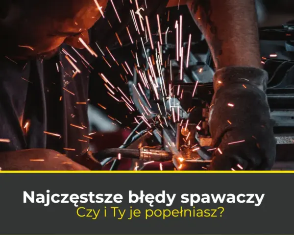 Jak spawać drutem proszkowym: unikaj najczęstszych błędów i osiągnij sukces