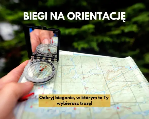 Biegi na orientację: odkryj przygodę, gdzie sam wybierasz trasę, z mapą i kompasem w dłoni.