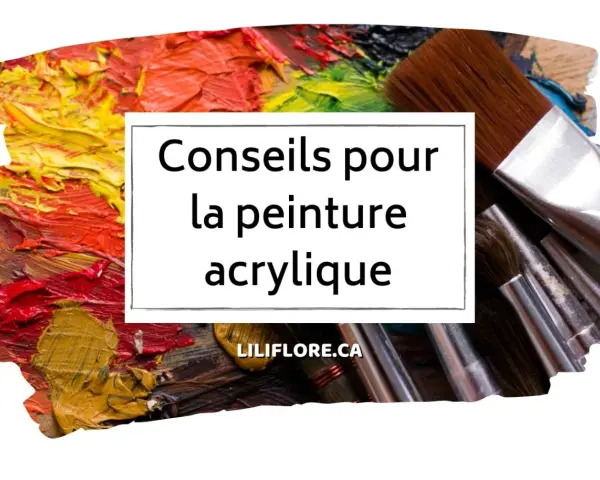 Peinture acrylique : conseils pour débuter. Gros plan sur des touches de peinture vibrantes et des pinceaux.