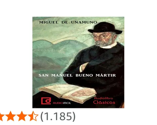 Portada de "San Manuel Bueno Mártir" de Miguel de Unamuno, un resumen visual de la obra.