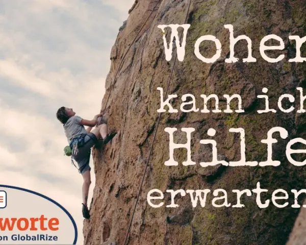 Kletterer sucht Halt, wie im Psalm 50. Woher kann ich Hilfe erwarten? Bibelworte.