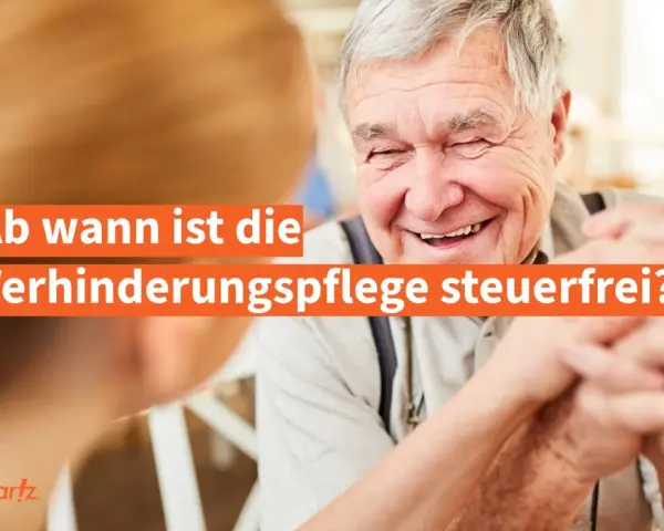 Ein lachender älterer Mann hält Hände. Text fragt: "Ab wann ist die Verhinderungspflege steuerfrei?".