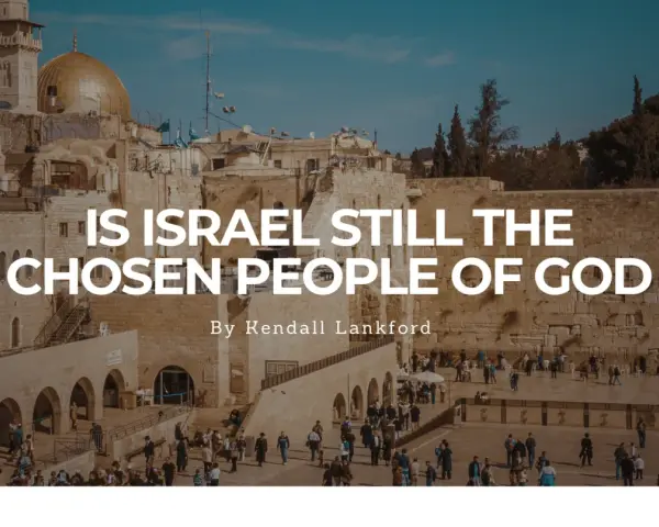 The Western Wall in Jerusalem, with text asking "Is Israel God's Chosen People.